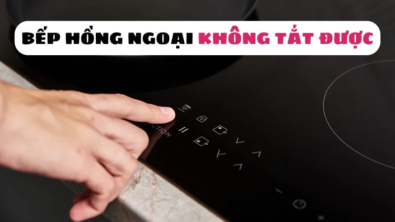 bep-hong-ngoai-khong-tat-duoc-phai-lam-sao-chi-tiet-1