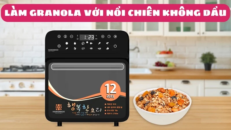 cach-lam-granola-bang-noi-chien-khong-dau-1