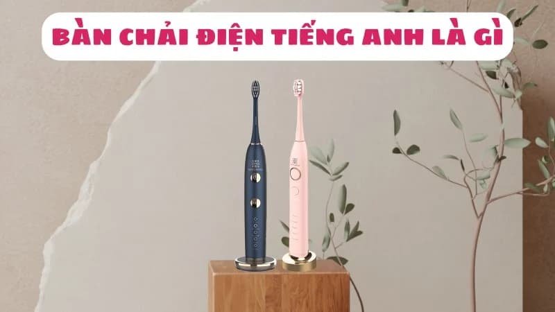 ban-chai-dien-tieng-anh-la-gi-tieng-trung-la-gi-1
