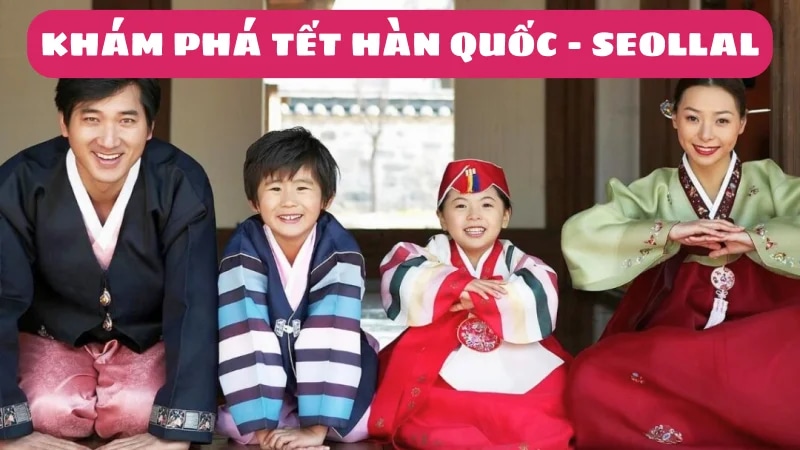 bat-mi-nhung-dieu-thu-vi-ve-tet-han-quoc-co-the-ban-chua-biet-1