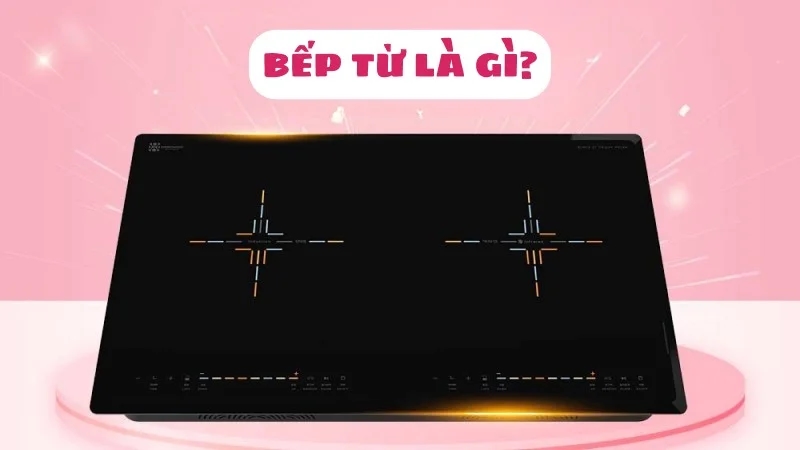 bep-tu-la-gi-dac-diem-cau-tao-va-nguyen-ly-hoat-dong-1
