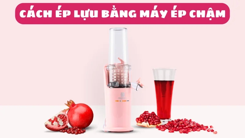 cach-lam-nuoc-ep-luu-bang-may-ep-cham-1