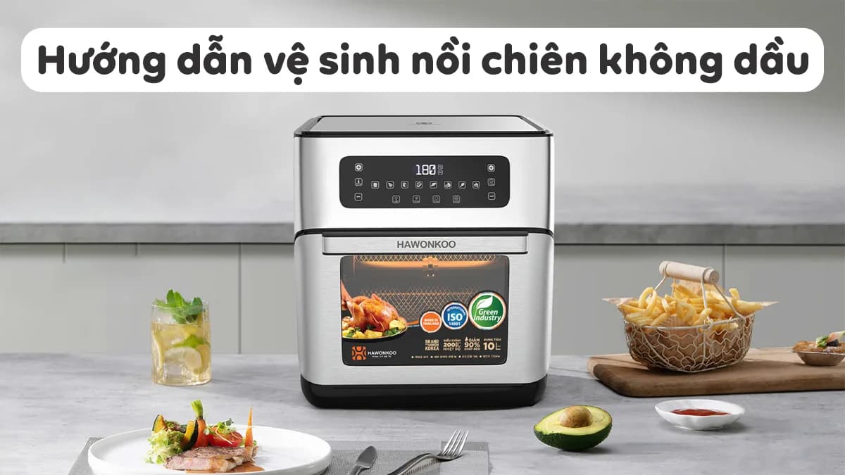 huong-dan-ve-sinh-noi-chien-khong-dau-sach-ben-a-z-1
