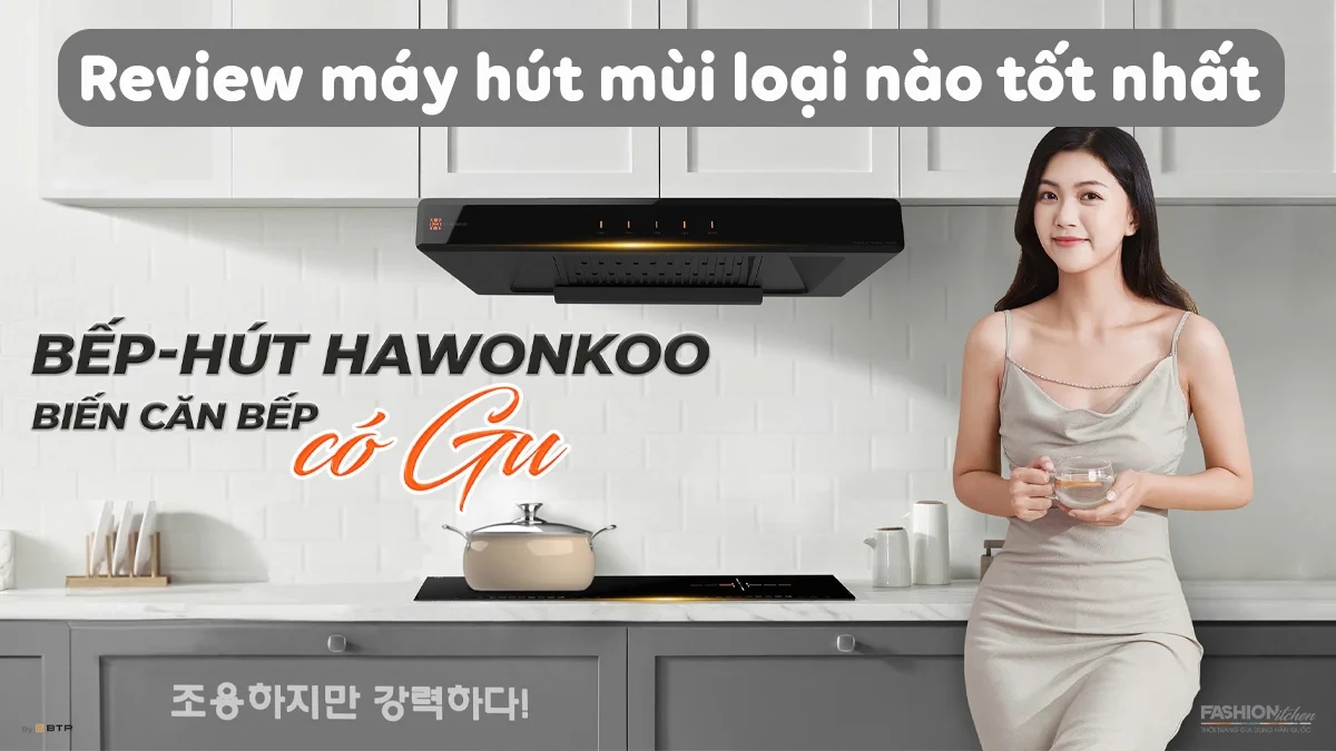 may-hut-mui-hang-nao-tot-ben-em-dang-mua-nhat-1