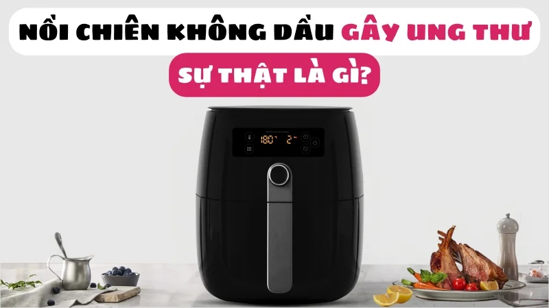 noi-chien-khong-dau-gay-ung-thu-su-that-la-gi-1