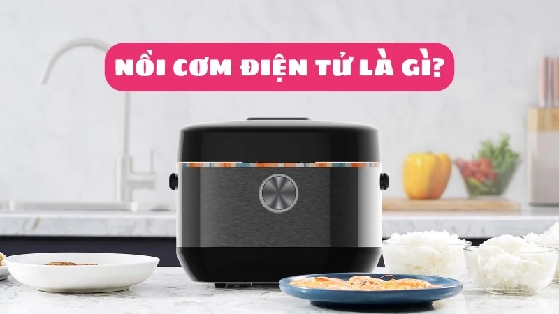 noi-com-dien-tu-la-gi-khac-gi-voi-noi-com-binh-thuong-1