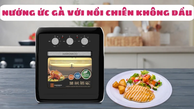 nuong-uc-ga-bang-noi-chien-khong-dau-sieu-ngon-trong-10-phut-1