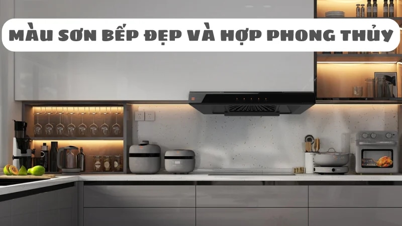 son-bep-mau-gi-dep-va-hop-phong-thuy-top-10-lua-chon-tot-nhat-1