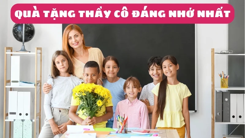 tong-hop-nhung-mon-qua-tang-thay-co-dang-nho-nhat-1