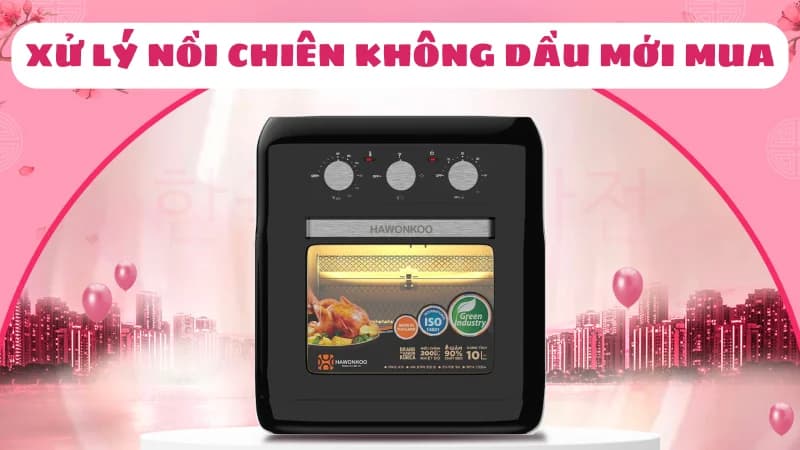 xu-ly-noi-chien-khong-dau-moi-mua-cach-su-dung-1