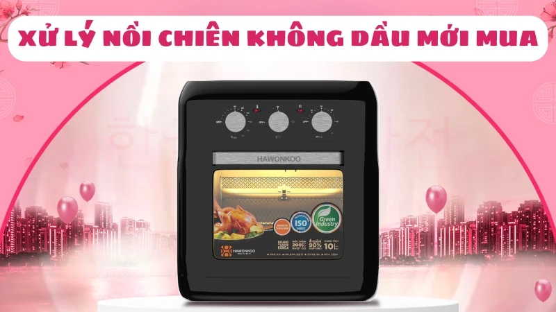 xu-ly-noi-chien-khong-dau-moi-mua-cach-su-dung-1